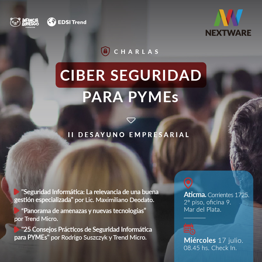 Ciber Seguridad para PYMEs:  II Desayuno Empresarial